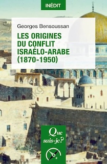 Les origines du conflit israelo-arabe